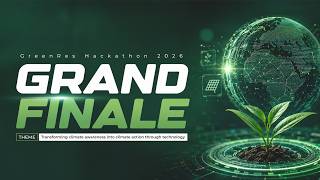LIVESTREAMING:GreenRes Hackathon 2026 Grand Finale to Spotlight Sustainable Innovation