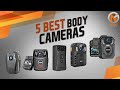 5 Best Body Cameras 2021