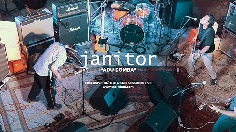 Janitor | Adu Domba (Live on The Wknd Sessions, #92)