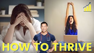 Doctor explains how to get out of stress and into a thrive state (easier than you think)