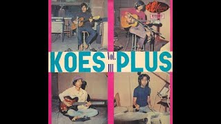 Koes Plus -  Selamat Tinggal_Lirik (Album Volume 3 - 1971)