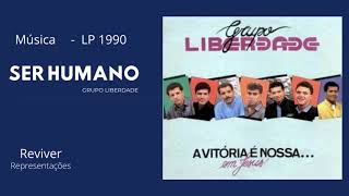 Grupo Liberdade - SER HUMANO - LP A Vitória é nossa em Jesus - 1990