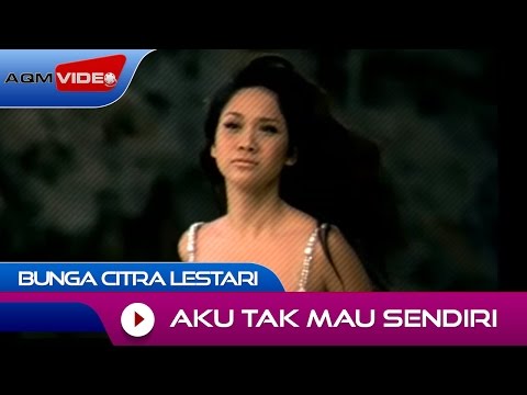 Bunga Citra Lestari - Aku Tak Mau Sendiri | Official Music Video