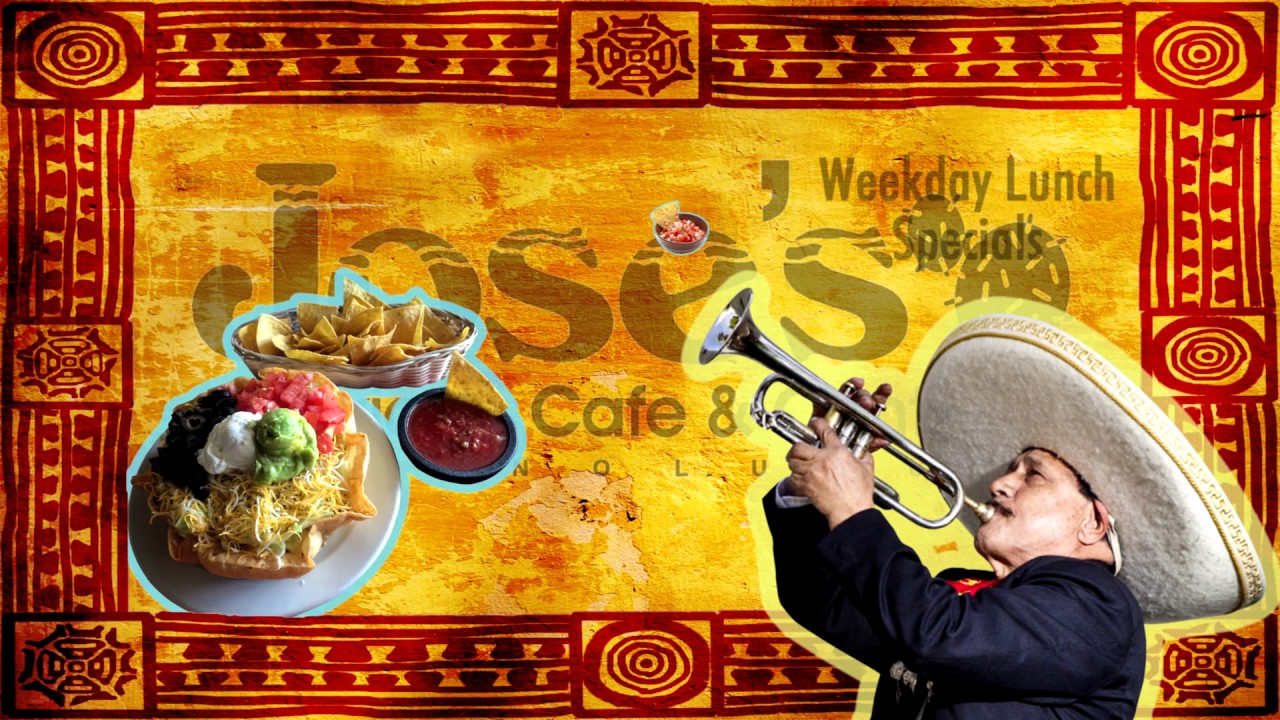 Jose's Mexican Cafe & CantinaHonolulu YouTube
