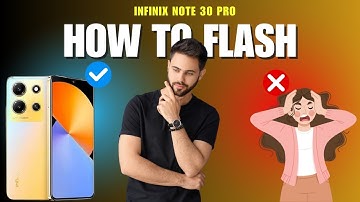 Infinix Note 30 Pro Flashing Secrets Finally Revealed