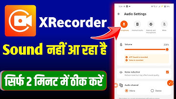 XRecorder Audio Recording Problem Fixed || XRecorder Sound Not Recorded