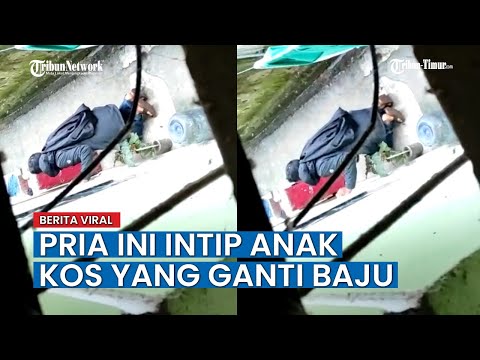 Pria Misterius di Toraja Terekam Kamera Intip Anak Kos Ganti Baju