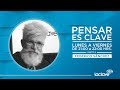 Pensar Es Clave -  Axel Kaiser, Dr. en Filosofía - Miércoles 31 de Enero de 2018