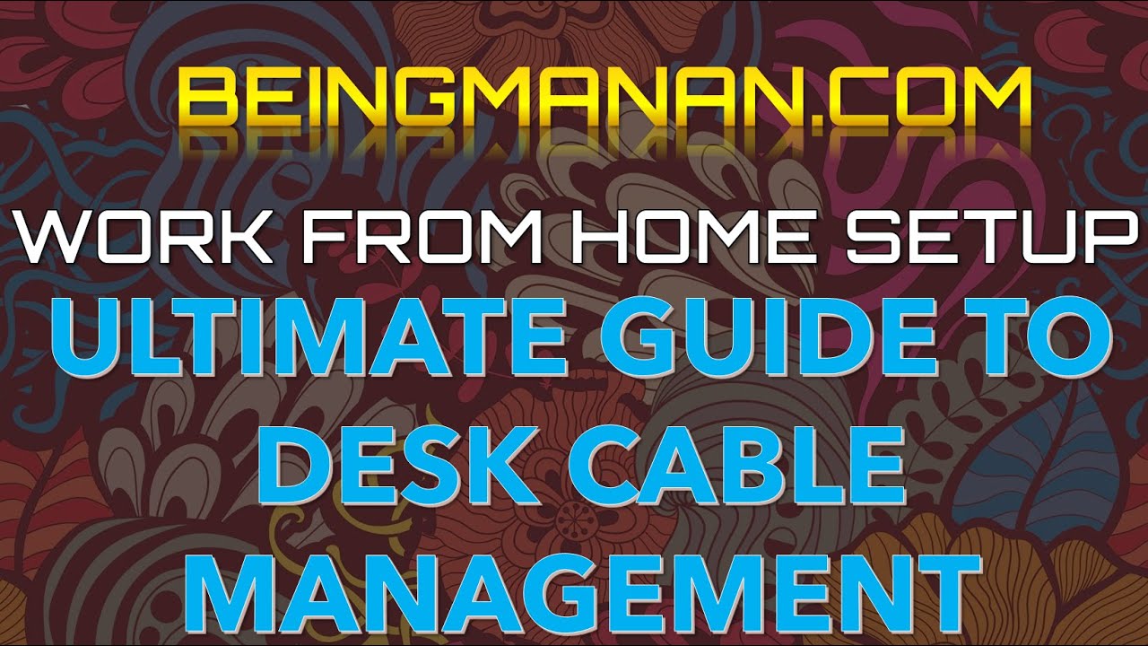 Desk Cable Management: Master Guide for a Functional Desk