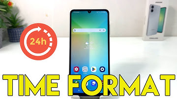How to Change 24 Hours Time Format in Samsung Galaxy A06