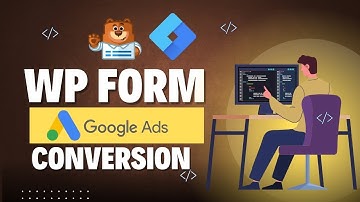 Google Ads Conversion Tracking for WP Form Submissions with GTM | Step-by-Step Guide!