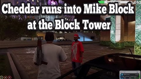 Cheddar runs into Mike Block at the Block Tower | No-Pixel 3.1