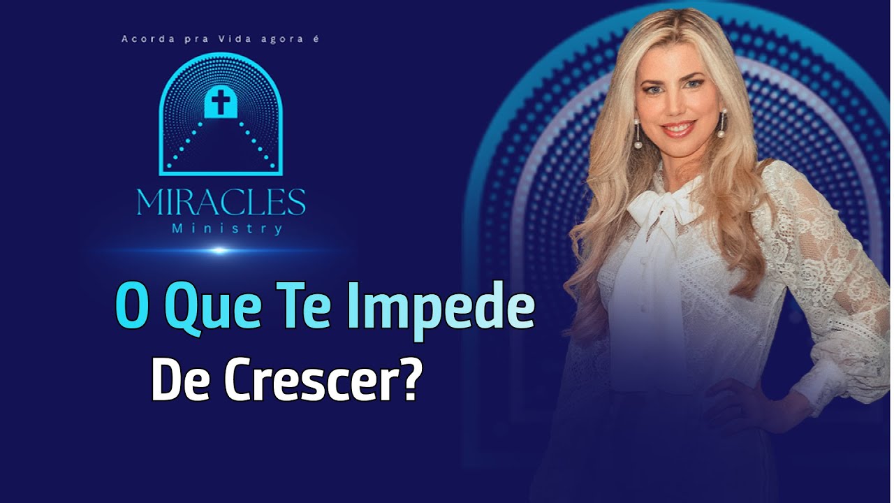 O Que Te Impede De Crescer? - YouTube