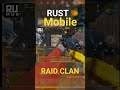 Rust Mobile Raid #mobilerust#rustmobile #rustmobilegameplay#راست_موبايل