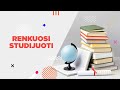 „Renkuosi studijuoti“ 2024-06-03