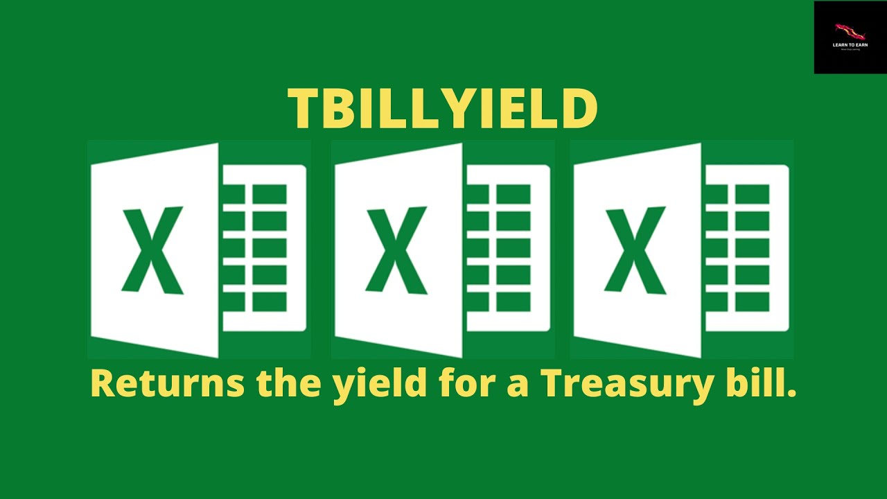 Learn Excel TBILLYIELD How To Calculate Treasury Bill Yield In Excel Learn Excel TBILLYIELD How To Calculate Treasury Bill Yield In Excel