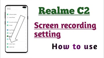 Realme C2 , Screen recording setting Hidden features How to use