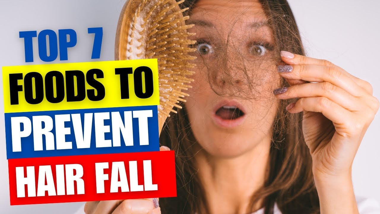 7 Miracle Foods That Prevent Hair Loss!