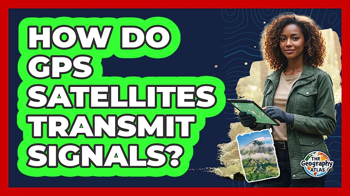 How Do GPS Satellites Transmit Signals?