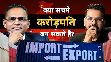 Become a CROREPATI with EXPORT Business! | Import Export Masterclass in Hindi | Ft. Amit Mulani