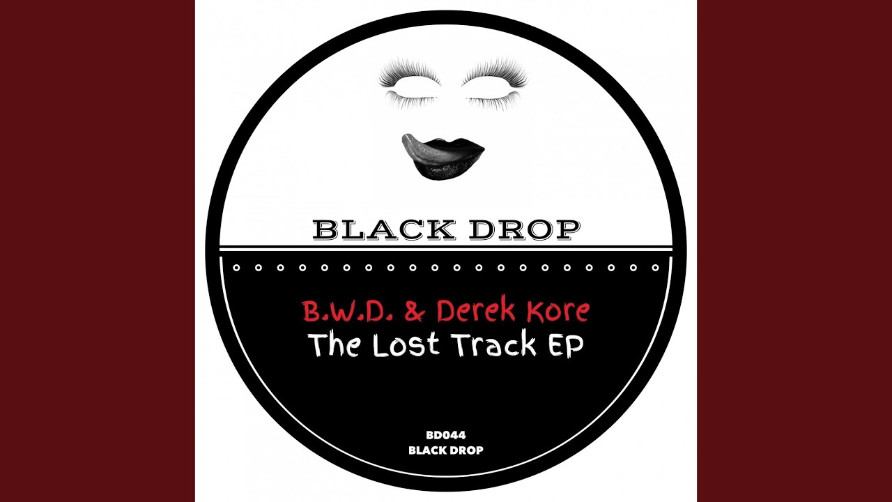 在 YouTube 上观看 The Lost Track (B.W.D. Mix)