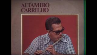 ALTAMIRO CARRILHO -  (LP COMPLETO)