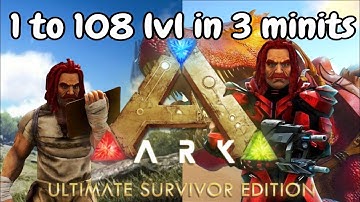 How To Level Up Fast In Ark Ultimate Mobile Edition | 1 to 108 Lvl in 3 minits