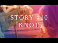 #10『KNOT』AKROGLAM Sound Drama