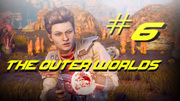 The Outer Worlds PS4 PRO Part 6 ( New Area)