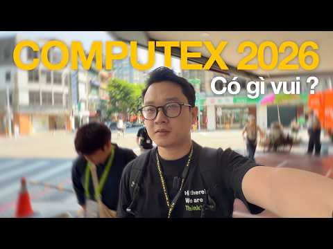 Telling the story of going to Computex 2026: Huge losses, behind-the-scenes content creation,...