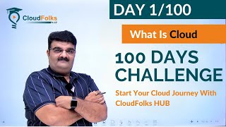 Day 1100 What Is Cloud Computing ? 100 Days Cloud Challenge Aws In Hindi