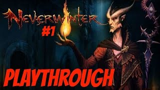 Neverwinter Playthrough - Creating Our Hero! [1]