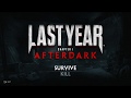 Last Year Игротайм #01=Первая попытка выжить=