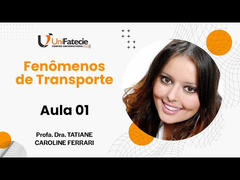 Fenômenos de Transporte - Aula 01
