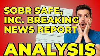 SOBR Safe Pivot My Take on the 8-K