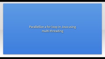 Parallellize a for loop in Java using multi-threading