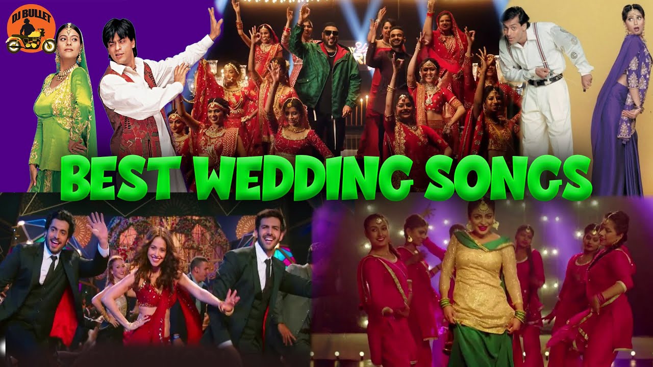 Best Wedding Songs Wedding Dance Songs Shaadi Songs YouTube
