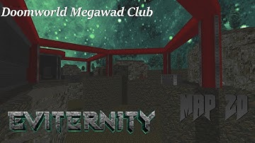 Eviternity: Map 20 Convolute (DoomWorld Megawad Club)