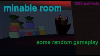 minable room gameplay (2024 april fools) || roblox