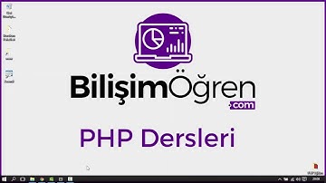 Php Dersleri - Php Öğreniyorum - 01 Ekrana Yazmak