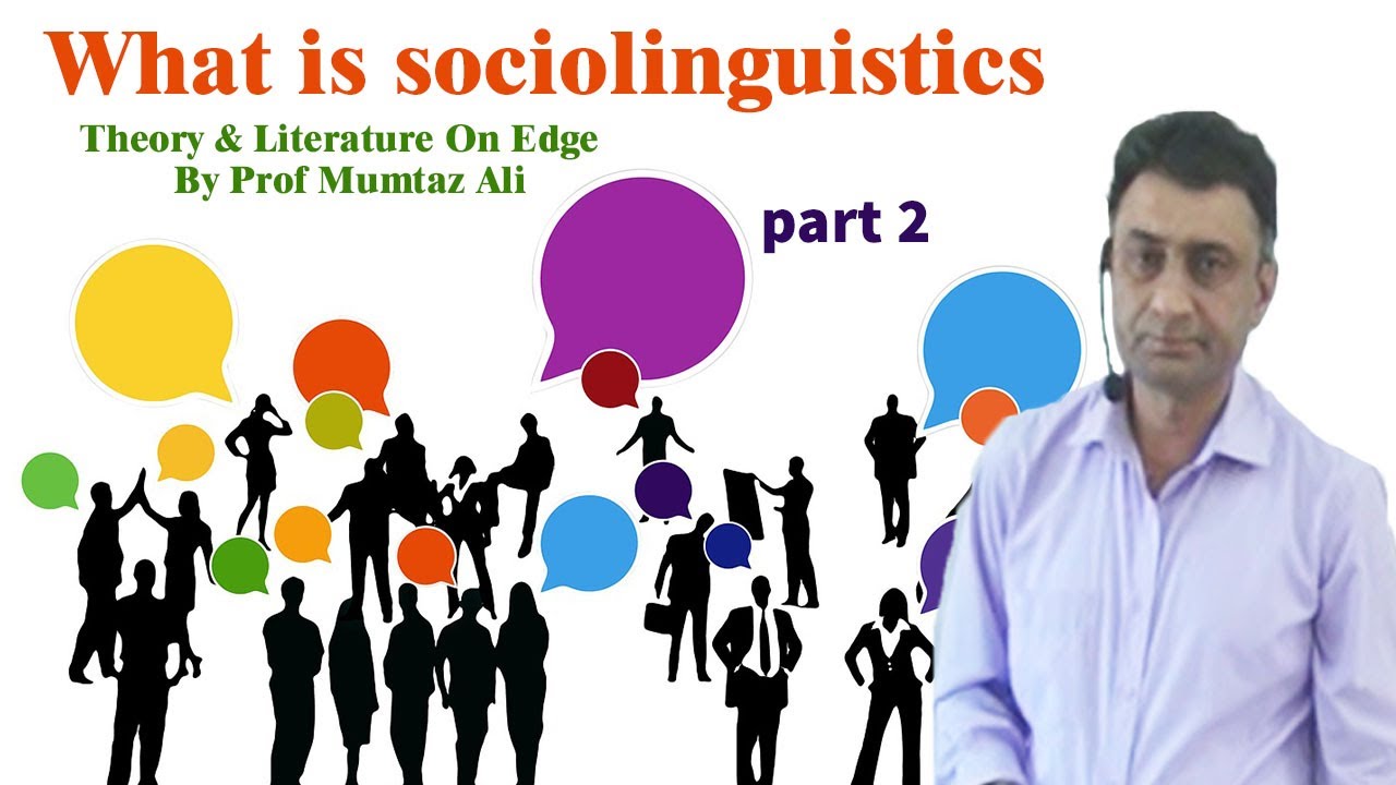 What Is Sociolinguistics Part 2 YouTube