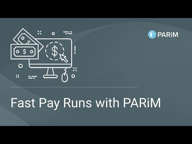 Fast and Simple Pay Runs with PARiM