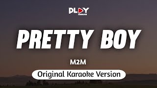 M2M - Pretty Boy (Karaoke Version)