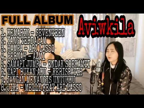 Free Download Kemarin - Seventeen - Cover Aviwkila - Merinding - Lagu Santai Selow Terpopuler Mp3 dan Mp4
