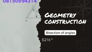 How to bisect angles using 30°, 45° and 60° set square as basics
