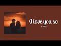 I Love You So | The Walters | Lyrics