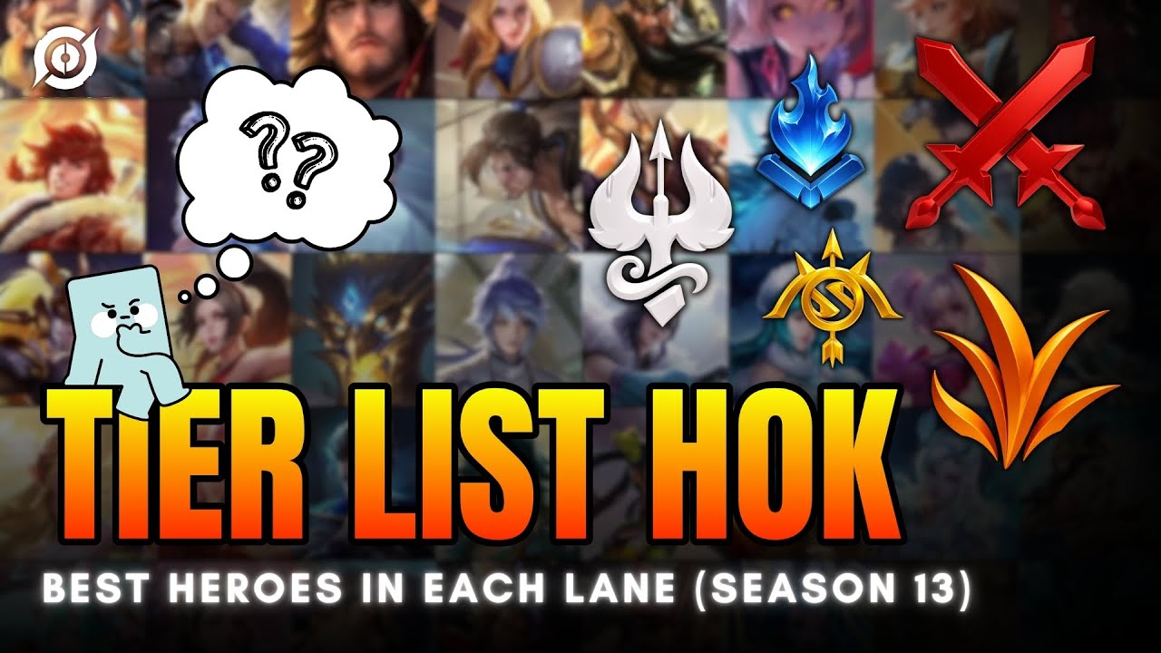TIER LIST Hero HOK Terbaik di Setiap Role | Honor of Kings Best Heroes in All Roles (SEASON 13)