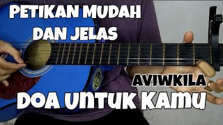 Aviwkila  Doa Untuk Kamu tutorial Petikan Mudah Dan Jelas