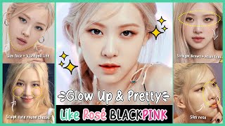 Glow Up Like Rosé Blackpink V-Shape Face, Sharpen Lips, Korean Eyebrows & Eyes, Cute Round Cheeks