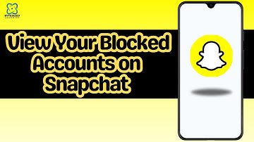 How to View Your Blocked Accounts on Snapchat